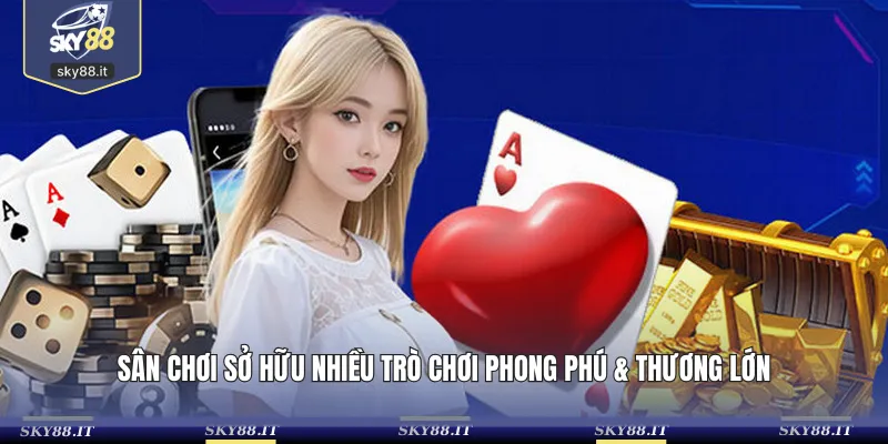 Casino SKY88 là địa chỉ cá cược uy tín & chất lượng